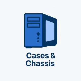 Cases and Chassis Cases and Chassis